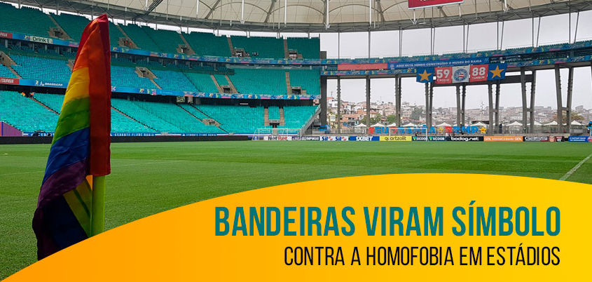 Bandeiras viram símbolo contra a homofobia em estádios