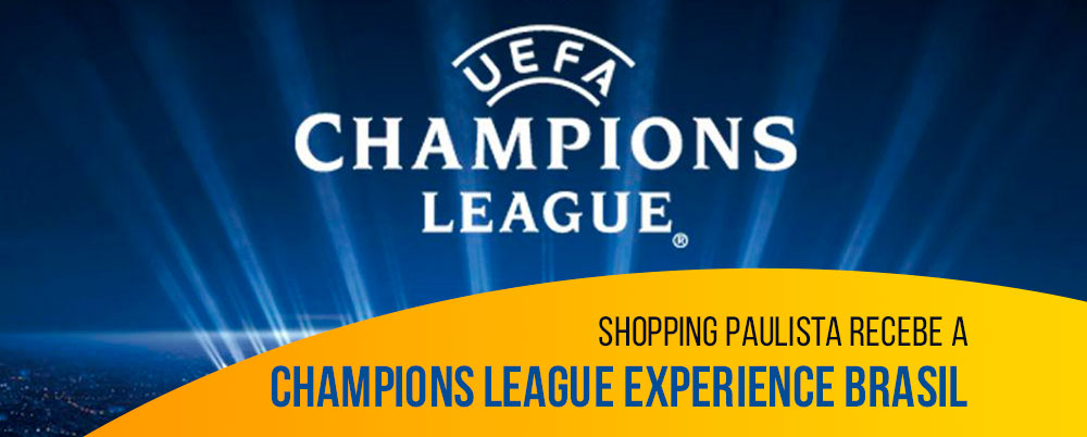 Shopping paulista recebe a Champions League Experience Brasil