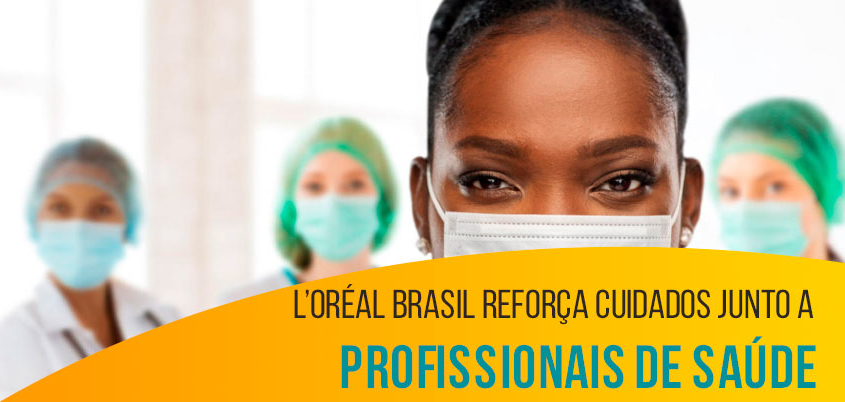 L’Oréal Brasil reforça cuidados junto a profissionais de saúde