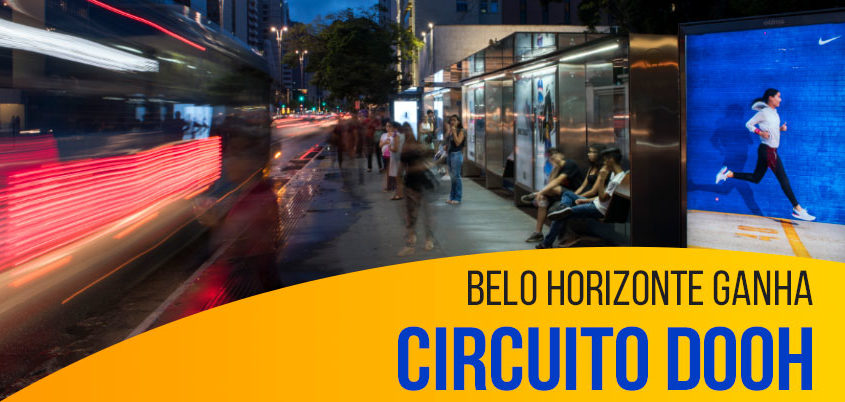 Belo Horizonte ganha circuito DOOH