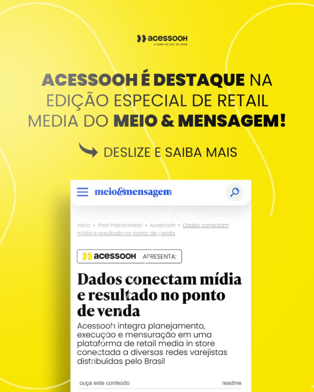 Somos destaque na edição especial de Retail Media do @meioemensagem! 
Mostramos como a nossa plataforma proprietária conecta inteligência de dados ao momento exato da decisão de compra no ponto de venda.
 
Na matéria completa da revista, você confere:
 
• Dados que conectam: como a nossa plataforma integra diversas redes varejistas no Brasil.
 
• Casos de sucesso: estratégias de alto impacto desenvolvidas em parceria com a @pepsico_br para marcas como @cheetos_brasil e @tostitos_br
 
• Criação contextual: como entender o comportamento do consumidor dentro da loja gera campanhas com maior poder de conversão.
 
• Visão de futuro: insights das nossas lideranças sobre os caminhos para a consolidação do setor.
 
Entender a jornada do cliente no PDV é o que transforma a gôndola em uma verdadeira alavanca de vendas.
 
Saiba mais digitando no navegador: https://www.meioemensagem.com.br/patrocinado/acessooh/dados-conectam-midia-e-resultado-no-ponto-de-venda Ou acesse o link na bio!
 
#Acessooh #AHomeDoRetailMedia #RetailMedia #InStore #MeioEMensagem